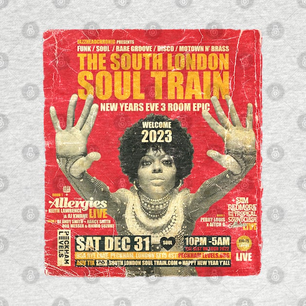 POSTER TOUR - SOUL TRAIN THE SOUTH LONDON 125 by Promags99